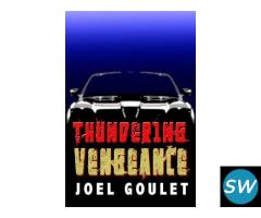 Thundering Vengeance novel by Joel Goulet - 1