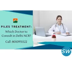Best Piles specialist in South West Delhi - 1