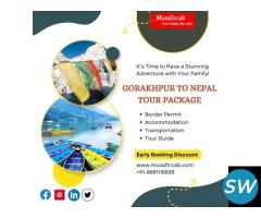 Gorakhpur to Nepal Tour Packages