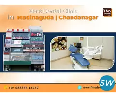 Best Dental Clinic in Chandanagar/ Madinaguda