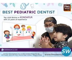 Best pediatric Dentist in Kondapur