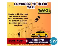 Guide to Lucknow to Delhi Taxi Travel