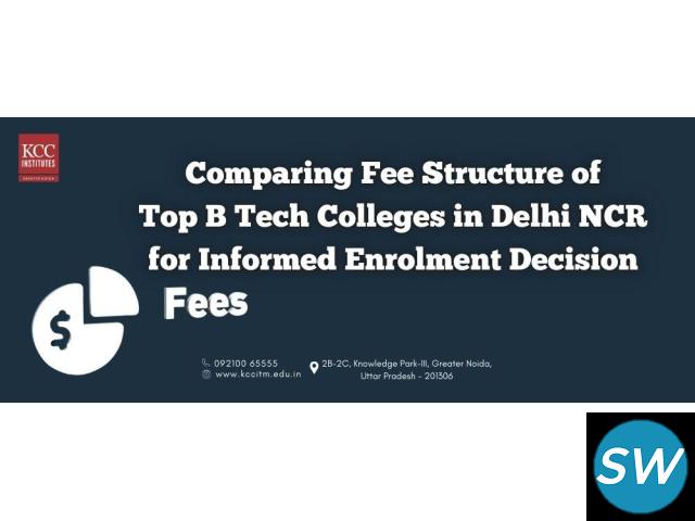 Comparing Fee of Top B Tech Colleges in Delhi NCR - 1