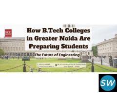 How B.Tech Colleges in Noida Preparing Students