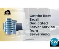 Brazil Dedicated Server Service from Serverwala - 1