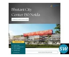 Bhutani City Center 150 Noida