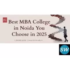 Best MBA College in Noida You Choose in 2025