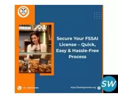 Secure Your FSSAI License, Hassle-Free Process