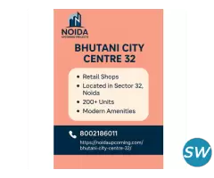 Bhutani City Center 32 – Sector 32, Noida