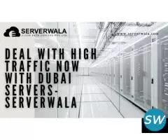 Deal With High Traffic with Serverwala UAE Servers - 1