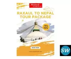 Raxaul to Nepal Tour Package