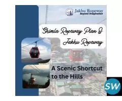 Shimla Ropeway Plan & Jakhu Ropeway