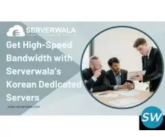 Get Serverwala’s fast Korean Dedicated Servers