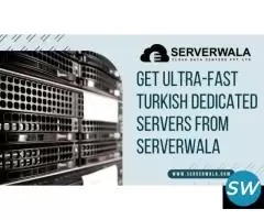 Get ultra fast Turkish dedicated servers - 1