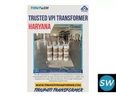 Trusted VPI Transformer Supplier Haryana