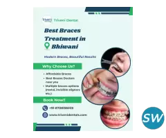 Best Braces Treatment in Bhiwani | Triveni Dental