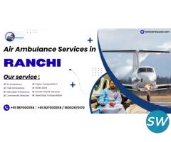 Air Ambulance Services in Ranchi for Inter-City