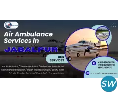 Air Ambulance Services in Jabalpur Trusted Wings