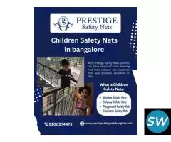 Children Safety Nets Bangalore