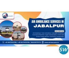 Air Ambulance Services in Jabalpur Compassion