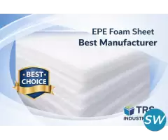 EPE Foam Sheet Best Manufacturer