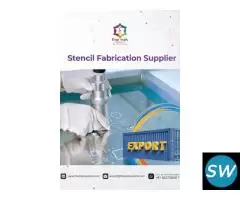 Stencil Fabrication Supplier - Get Quote Now