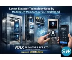 Lift Manufacturers in Faridabad | Max Elevators