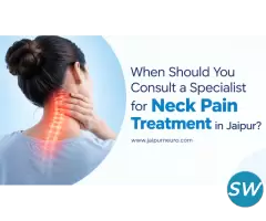 Consult a Specialist for Neck Pain Treatment?