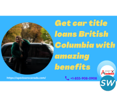 Get car title loans British Columbia with amazing benefits. - 1