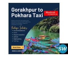 Gorakhpur to Pokhara Taxi Service, Gorakhpur to Pokhara Cab Service