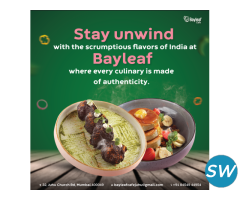 Stay unwind with the scrumptious flavors of India at Bayleaf