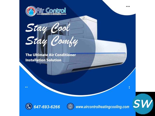Air Control Heating and Cooling provides Air Con' Installation in North York - 1