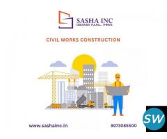 Civil Works Construction | Civil Contractors in Coimbatore-Sasha Inc