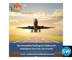 Get Top-Class Vedanta Air Ambulance Service in Dibrugarh with World-class Medical Team