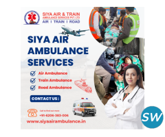 Siya Air Ambulance Service in Guwahati - Go By the - 1