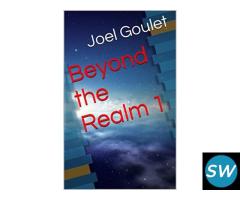 Beyond the Realm novel series by Joel Goulet - 1