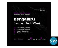 FTW Fashion Tech Week Bengaluru 2024